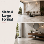 Slabs & Large Format